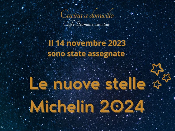 Guida MICHELIN Italia 2024: un trionfo di stelle e ristoranti eccellenti -  Cucina a Domicilio